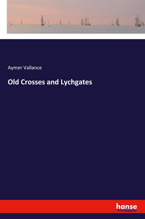 Produktbild: Old Crosses and Lychgates