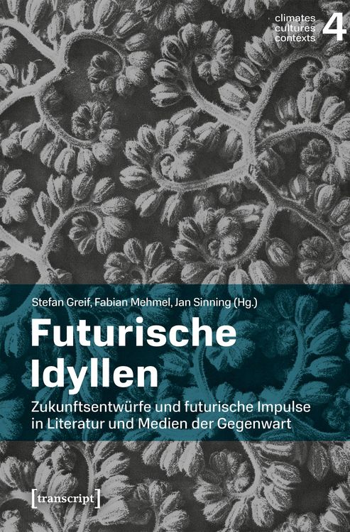 Produktbild: Futurische Idyllen