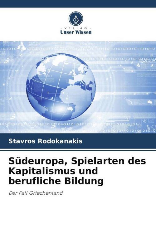 Produktbild: S&uuml;deuropa, Spielarten des Kapitalismus und berufliche Bildung