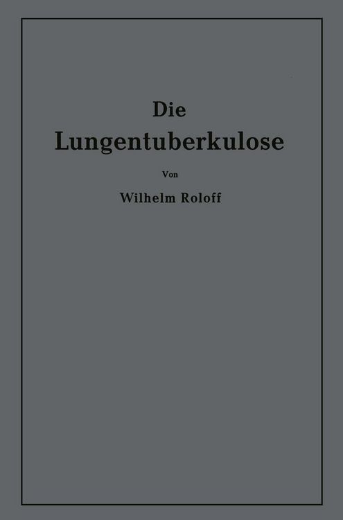 Produktbild: Die Lungentuberkulose