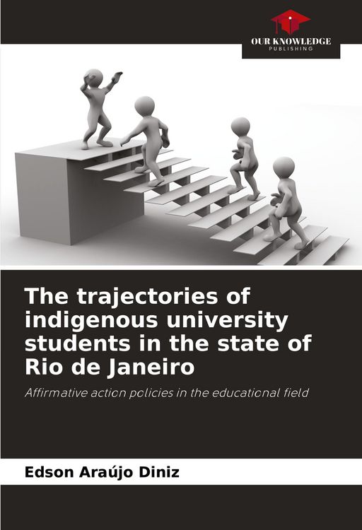 Produktbild: The trajectories of indigenous university students in the state of Rio de Janeiro