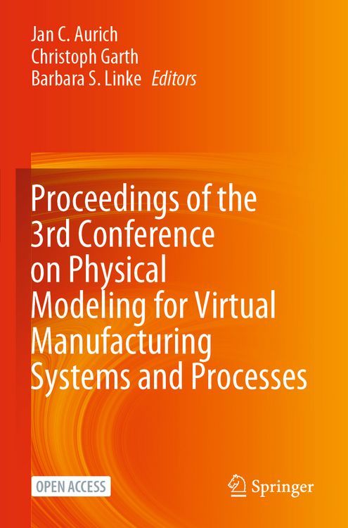 Produktbild: Proceedings of the 3rd Conference on Physical Modeling for Virtual Manufacturing Systems and Processes