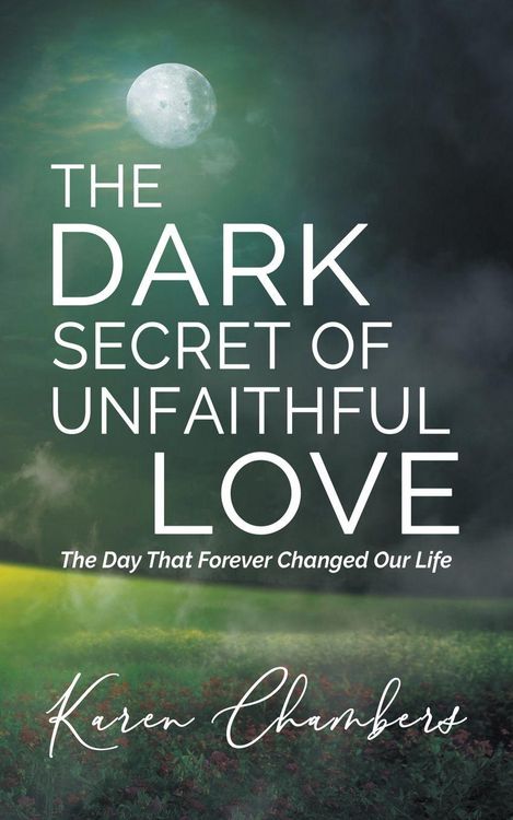 Produktbild: The Dark Secret of Unfaithful Love