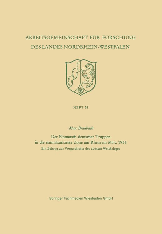 Bild vom Artikel Der Einmarsch deutscher Truppen in die entmilitarisierte Zone am Rhein im März 1936 vom Autor Max Braubach