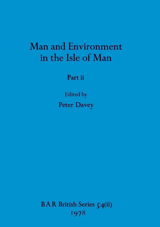 Produktbild: Man and Environment in the Isle of Man, Part ii