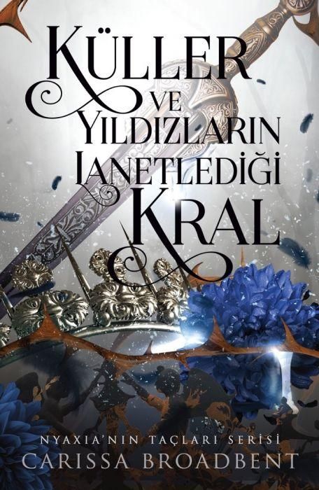 Produktbild: K&uuml;ller ve Yildizlarin Lanetledigi Kral Ciltli