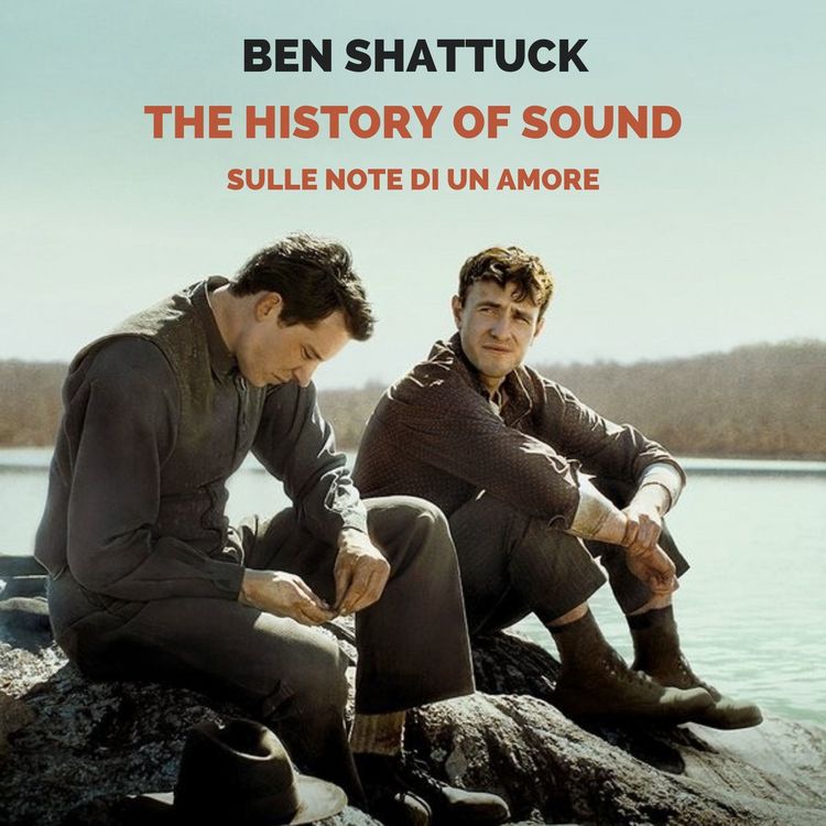 Produktbild: The history of sound: Sulle note di un amore