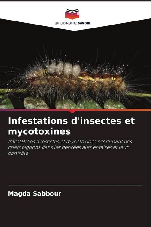Produktbild: Infestations d'insectes et mycotoxines