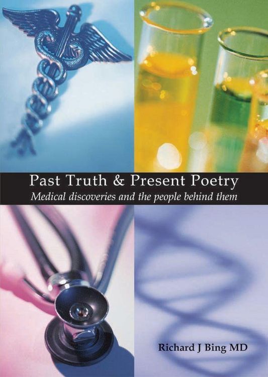 Produktbild: Past Truth & Present Poetry: Medical Discoveries and the People Behind Them