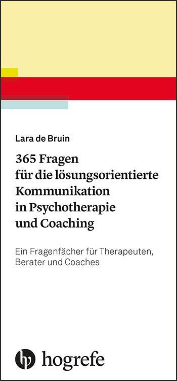 Produktbild: 365 Fragen für die lösungsorientierte Kommunikation in Psychotherapie und Coaching