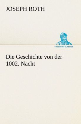 Produktbild: Die Geschichte von der 1002. Nacht