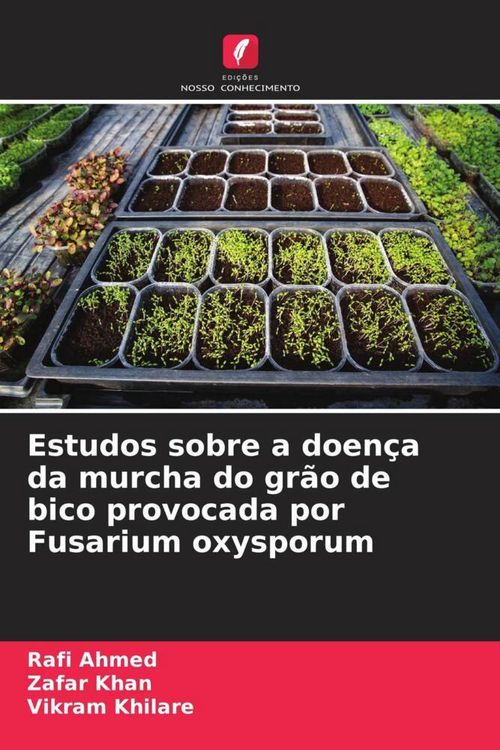 Produktbild: Estudos sobre a doen&ccedil;a da murcha do gr&atilde;o de bico provocada por Fusarium oxysporum