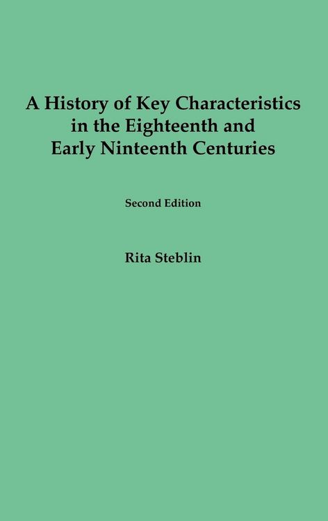 Produktbild: A History of Key Characteristics in the 18th and Early 19th Centuries