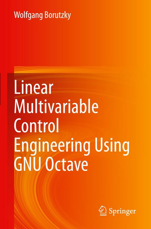 Produktbild: Linear Multivariable Control Engineering Using GNU Octave