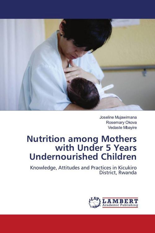 Produktbild: Nutrition among Mothers with Under 5 Years Undernourished Children