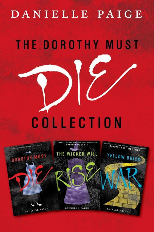 Produktbild: Dorothy Must Die Collection: Books 1-3