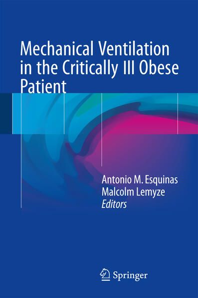 Produktbild: Mechanical Ventilation in the Critically Ill Obese Patient