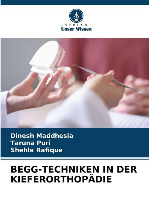 Produktbild: Begg-Techniken in der Kieferorthop&auml;die