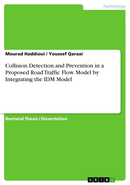 Produktbild: Collision Detection and Prevention in a Proposed Road Traffic Flow Model by Integrating the IDM Model