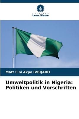 Produktbild: Umweltpolitik in Nigeria: Politiken und Vorschriften