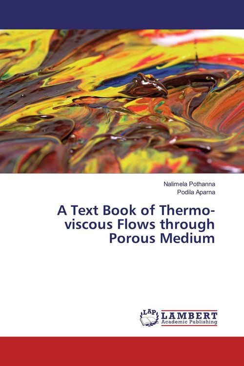Produktbild: A Text Book of Thermo-viscous Flows through Porous Medium