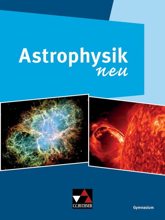 Produktbild: Physik &ndash; Gymnasium Bayern Sek II / Astrophysik neu