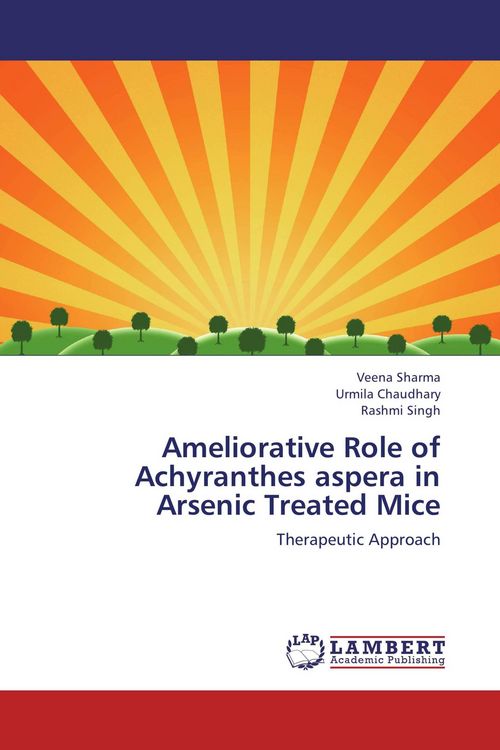 Produktbild: Ameliorative Role of Achyranthes aspera in Arsenic Treated Mice