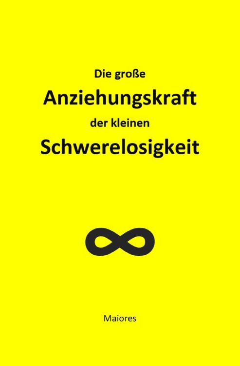 Produktbild: Die gro&szlig;e Anziehungskraft der kleinen Schwerelosigkeit