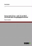 Produktbild: Humorvolles Lernen - mehr als ein Witz? Eine Studie &uuml;ber eine p&auml;dagogische Rarit&auml;t