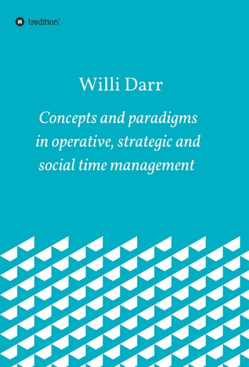 Produktbild: Concepts and paradigms in operative, strategic and social time management
