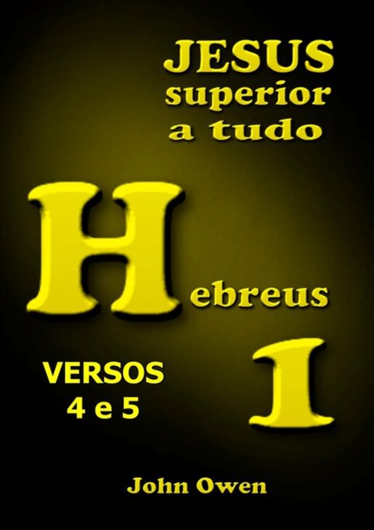 Produktbild: Hebreus 1 - Vers&iacute;culos 4 E 5