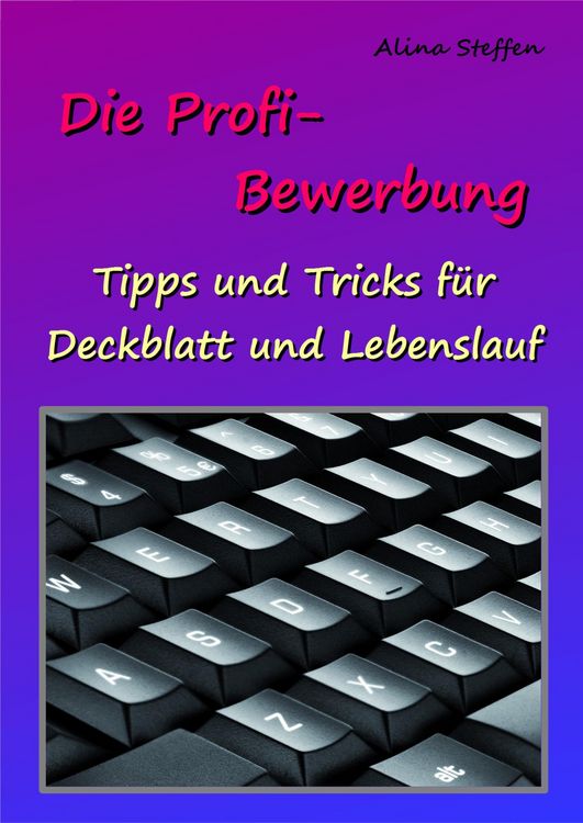 Produktbild: Die Profi-Bewerbung