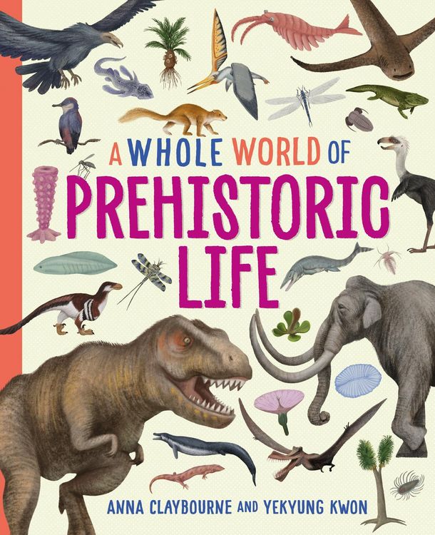 Bild vom Artikel A Whole World of...: Prehistoric Life vom Autor Anna Claybourne