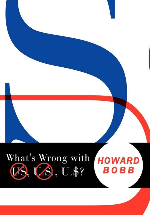 Produktbild: What's Wrong with US, U.S., U.$?
