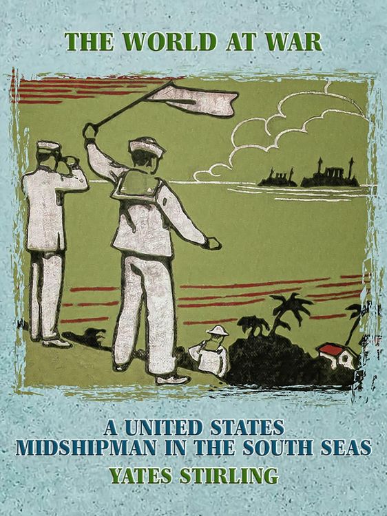 Produktbild: A United States Midshipman in the South Seas