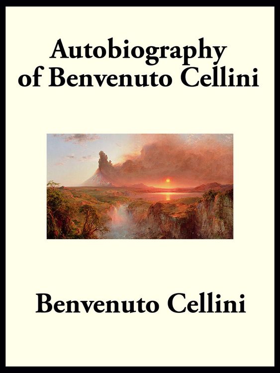 Produktbild: Autobiography of Benvenuto Cellini