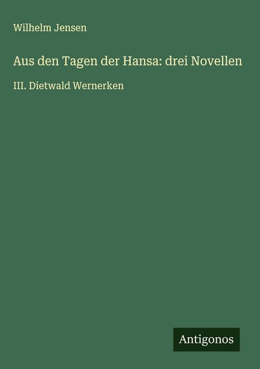Produktbild: Aus den Tagen der Hansa: drei Novellen