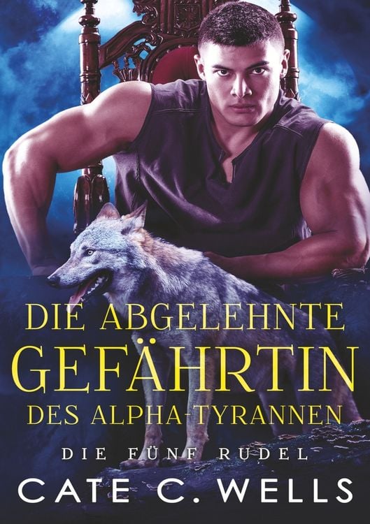 Produktbild: Die Abgelehnte Gef&auml;hrtin des Alpha-Tyrannen