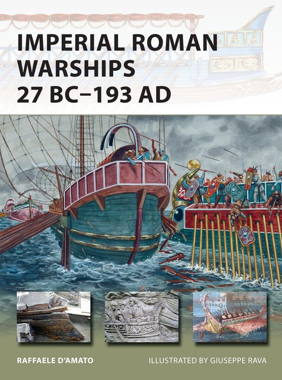 Produktbild: Imperial Roman Warships 27 BC-193 AD