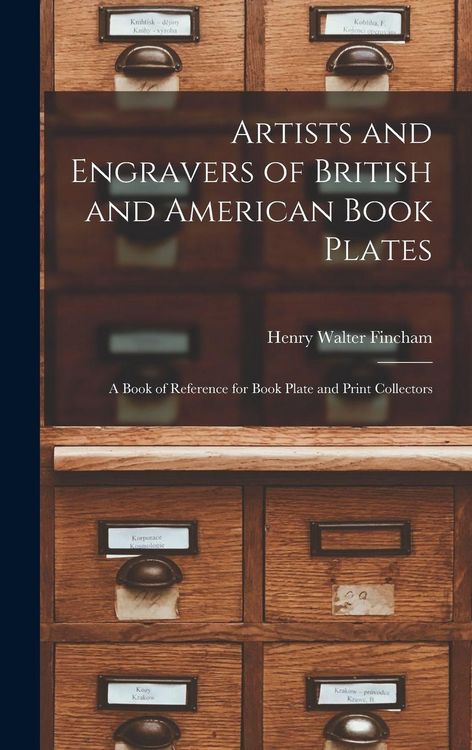 Produktbild: Artists and Engravers of British and American Book Plates