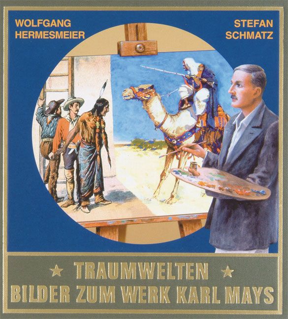 Produktbild: Traumwelten - Bilder zum Werk Karl Mays I