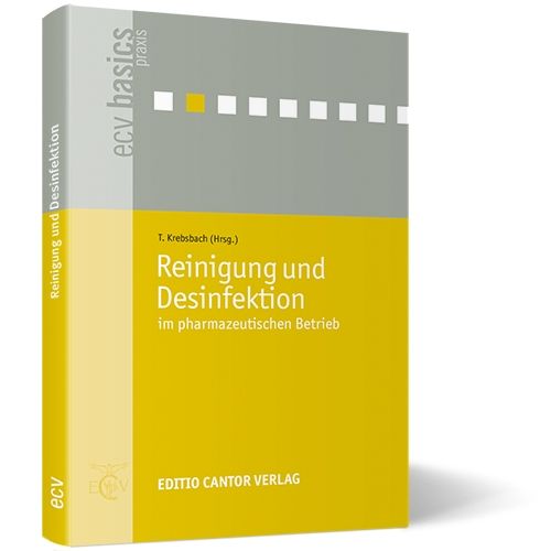 Produktbild: Reinigung und Desinfektion im pharmazeutischen Betrieb