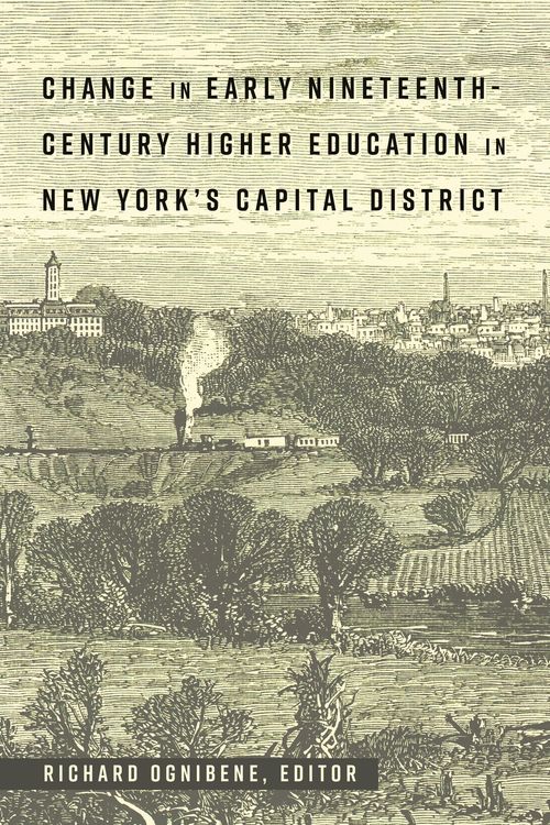 Produktbild: Change in Early Nineteenth-Century Higher Education in New York's Capital District