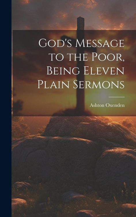 Produktbild: God's Message to the Poor, Being Eleven Plain Sermons