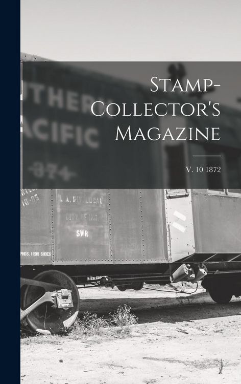Produktbild: Stamp-collector's Magazine; v. 10 1872