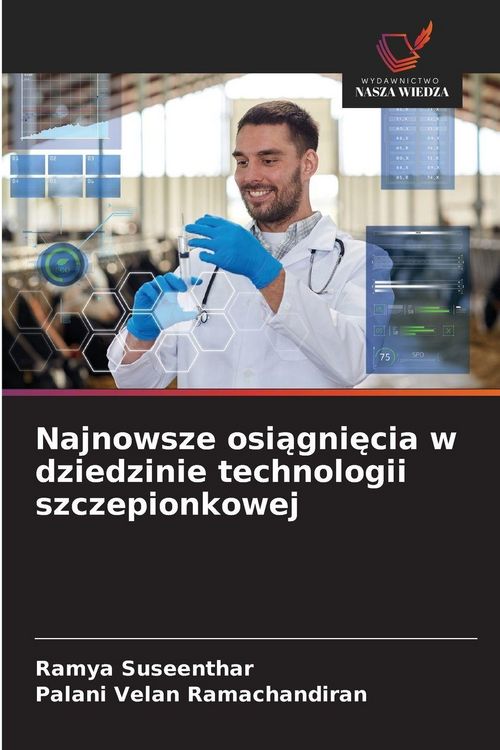 Produktbild: Najnowsze osi&iquest;gni&iquest;cia w dziedzinie technologii szczepionkowej