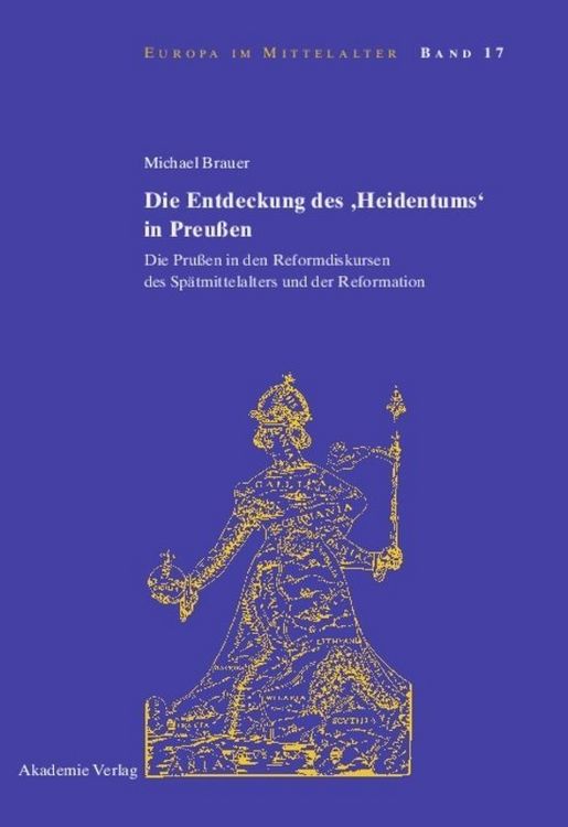 Produktbild: Die Entdeckung des 'Heidentums' in Preu&szlig;en