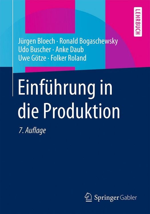 Bild vom Artikel Einführung in die Produktion vom Autor Jürgen Bloech