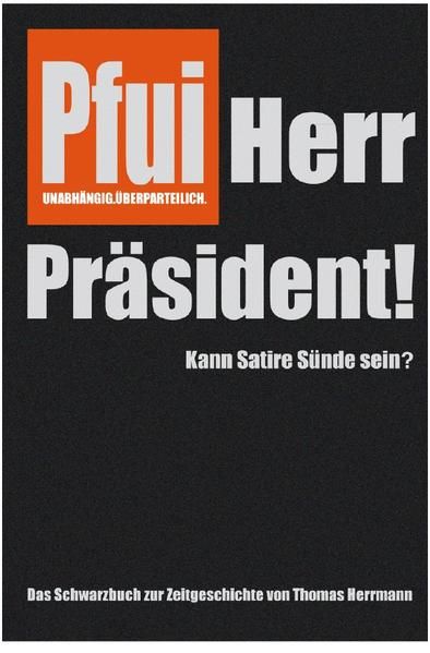 Produktbild: Pfui Herr Pr&auml;sident!