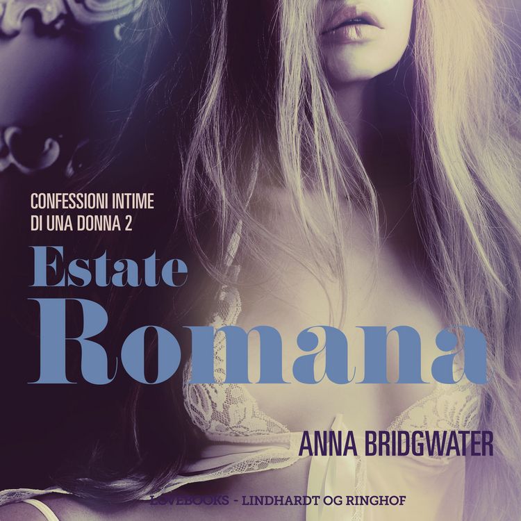 Produktbild: Estate romana - Confessioni intime di una donna 2